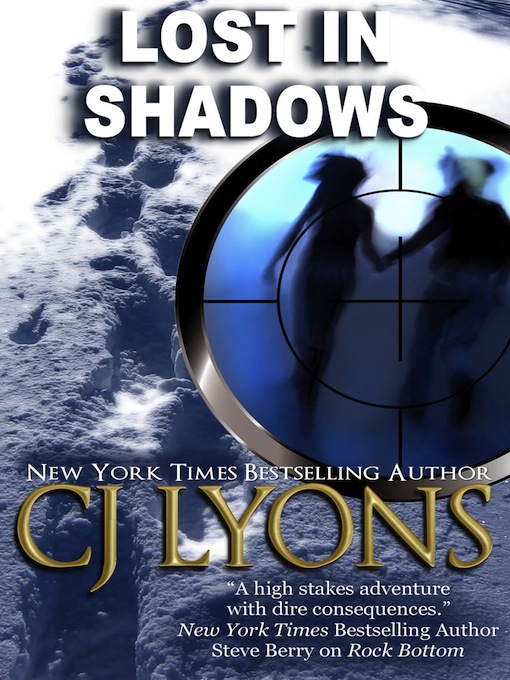 Title details for Lost In Shadows by C. J. Lyons - Available